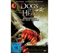 Dogs of Hell - Bluthunde aus der Hölle