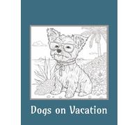 Dogs on Vacation