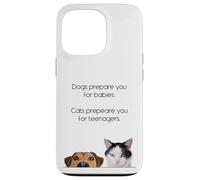 Dogs Prepare You For Babies - Cats Prepare You For Teenagers Custodia per iPhone 13 Pro