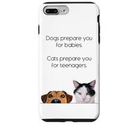 Dogs Prepare You For Babies - Cats Prepare You For Teenagers Custodia per iPhone 7 Plus/8 Plus