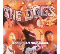 Dogs - Suburban Nightmare