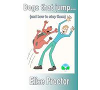 Dogs that jump: (and how to stop them)