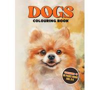Dogs (Vol 4): A Fun & Simple Colouring Book for Kids Aged 3-5