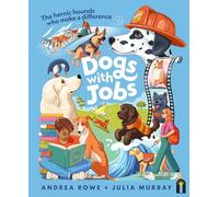 Dogs with Jobs: The heroic hounds who make a difference
