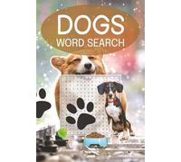 Dogs Word Search: 58 different puzzles with solutions, 116 pages, 6" x 9" format, makes a great gift for any dog lover
