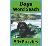 Dogs word search puzzle 6x9 book: Word Searches with Easy to Read Print about Dogs, Show Dogs , Dog Pets and more | 6x9 inches, 110 pages | 50+ puzzles... Gift for Vacations, Holidays and Free Time.