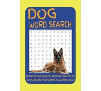 Dogs Word Search Puzzle Book: Word Searches with Easy-to-Read Print about Dogs, Dog Accessories, and More | 6x9 inches, 110 pages | 55 puzzles... Gift for Vacation, Holiday, or Free Time