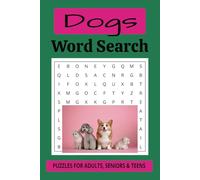 Dogs Word Search Puzzle Book: Word Searches with Easy-to-Read Print about Dogs, Dog Behavior and Traits, and More I 6x9 inches, 110 pages I 50+ Puzzles ... Gift for Vacation, Holidays and Free Times