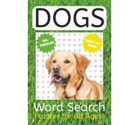 Dogs Word Search Puzzle Book: Word Searches with Easy to Read Print about Dogs, Dog Breeds, Animals, and More | 6x9 Inches, 110 Pages | 50+ Puzzles... Gift for Vacations, Holidays, and Anxiety Relief