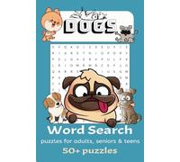 Dogs Word Search Puzzle Book: Word Searches with Easy to Read Print about Dogs, dog toys, types of dogs, and more | 6x9 inches, 110 pages | 50+ ... Relaxing, anxiety relief, and fun activity