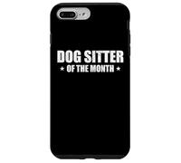 Dogsitter of the month Appreciation Dogsitting Custodia per iPhone 7 Plus/8 Plus