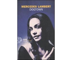 Dogtown - Lambert Mercedes