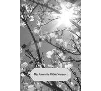 Dogwood Tree My Favorite Bible Verses: Black and White image on the cover, with a Signature Page and 116 lined and numbered pages inside.