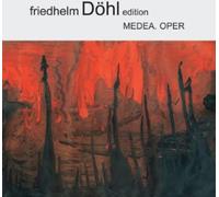 Dohl, Friedhelm - Vol. 15-Dohl Edition-Medea (2 CD)