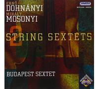 Dohnanyi, Ernst Von/Mosonyi, Mihaly - 2 String Sextets