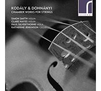 Zoltan Kodaly Kodály & Dohnányi: Chamber Works for Strings (CD) Album