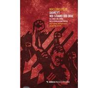 Doikeyt, noi stiamo qui ora! Gli ebrei del Bund nella rivoluzione russa