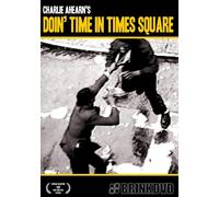 Doin' Time in Times Square (DVD) Charlie Ahearn