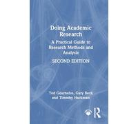 Doing Academic Research: A Practical Guide to Research Methods and Analysis