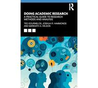 Doing Academic Research: A Practical Guide to Research Methods and Analysis