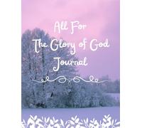 Doing All For The Glory of God Journal