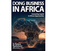 Rufaro Nyakatawa Doing Business in Africa (Tascabile)
