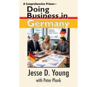 Doing Business in Germany: A Comprehensive Primer