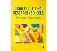 Doing Educational Research in Schools