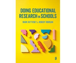 Doing Educational Research in Schools