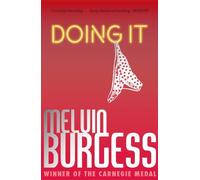 Doing It by Melvin Burgess (2014-08-07)
