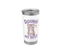 Doing My Best Cute Cat Funny Relatable Bicchiere termico in acciaio inox doppia parete
