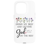 Doing My Best & Letting God Do the Rest Quote God Has a Plan Custodia per iPhone 15 Pro