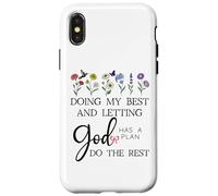 Doing My Best & Letting God Do the Rest Quote God Has a Plan Custodia per iPhone X/XS