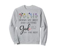 Doing My Best & Letting God Do The Rest Quote God Has a Plan Felpa