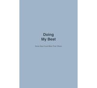 Doing My Best: Some Days Count More Than Others