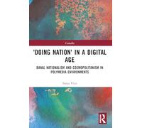 'Doing Nation' in a Digital Age: Banal Nationalism and Cosmopolitanism in Polymedia Environments