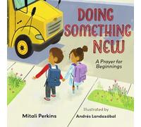 Doing Something New: A Prayer for Beginnings