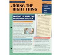 Doing the Right Thing: Exploring the Socio-Emotional and Cognitive Domains