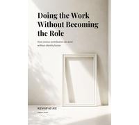 Doing the Work Without Becoming the Role: How serious contribution can exist without identity fusion