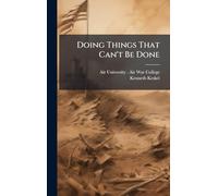 Doing Things That Can't Be Done