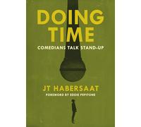 Doing Time: Comedians Talk Stand-up