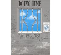 Doing time flute traversiere +cd: Ten Flute Pieces. Flöte.