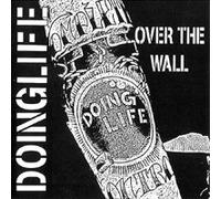 Doinglife - Over the Wall