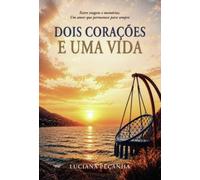Dois Corações e Uma Vida