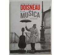 Doisneau e la musica. Ediz. illustrata
