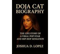 DOJA CAT BIOGRAPHY: The Life Story Of A Viral Pop Star And Hip-hop Sensation