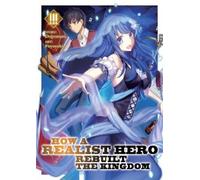Dojyomaru How a Realist Hero Rebuilt the Kingdom (Light Novel) Vol. (Tascabile)
