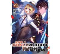 Dojyomaru How a Realist Hero Rebuilt the Kingdom (Light Novel) Vol. (Tascabile)