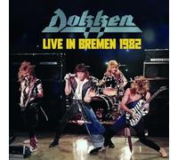Dokken - Live In Bremen 1982