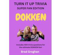 DOKKEN: TURN IT UP TRIVIA